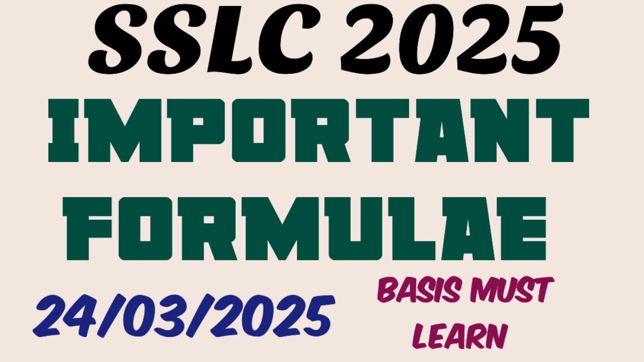 SSLC 2025 MATHS FINAL REVISION SERIES IMPORTANT FORMULAE