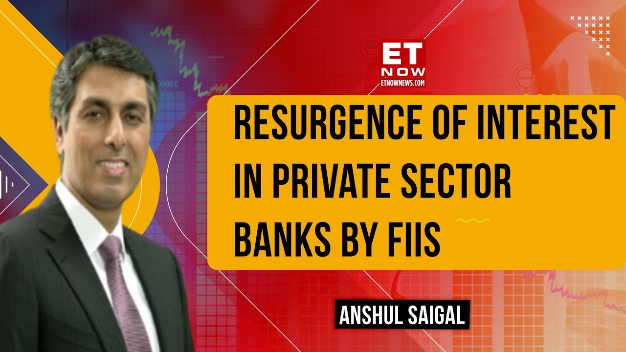 FIIs Return to Private Sector Banks – What's Driving the Renewed Interest? | Market Expert Explains