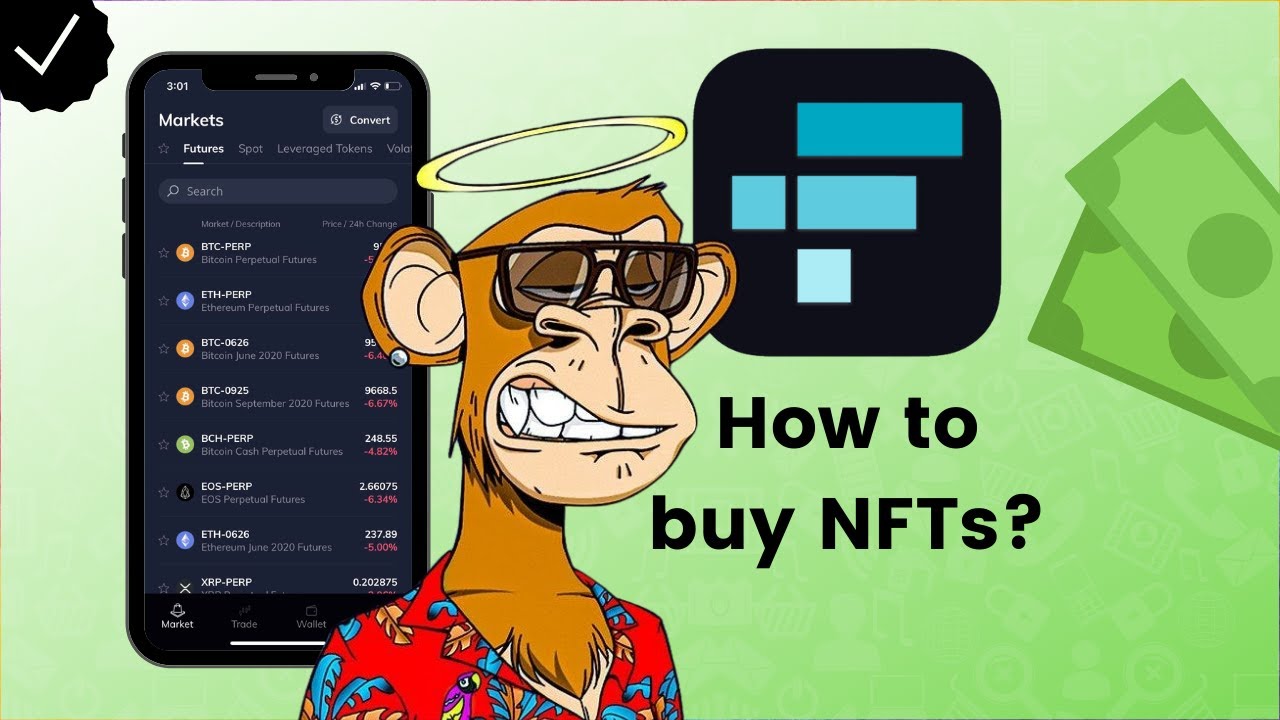 How to Buy NFTs on FTX?