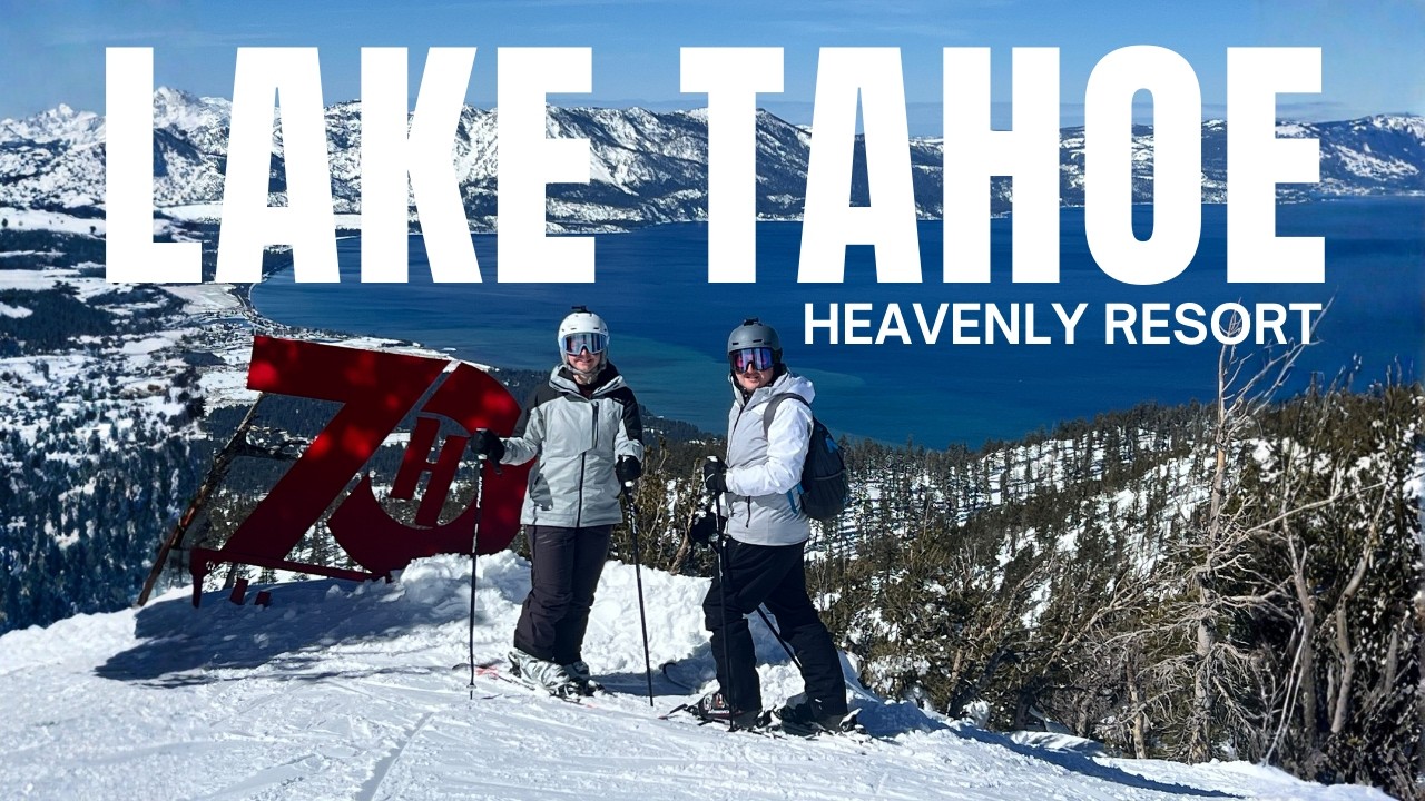 Bluebird Days at Heavenly Resort | Lake Tahoe Ski Vlog