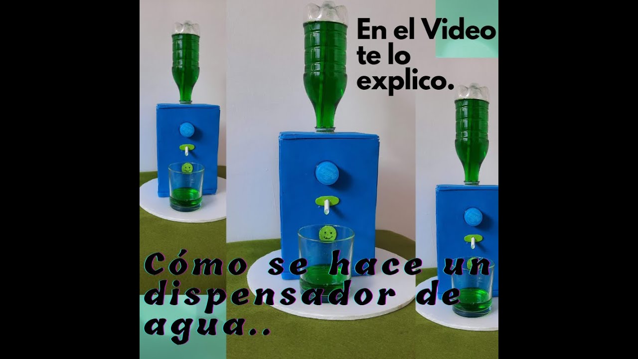 Dispensador de Agua hecho con Materiales Reciclables, Cartón, Fomi y Botella Plástica Desechable.