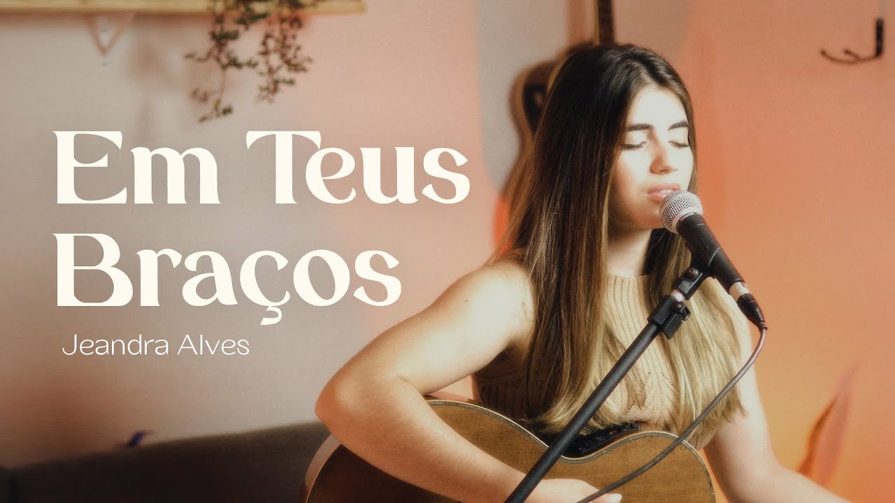 Em Teus Braços | Laura Souguelis | Jeandra Alves - (Cover)