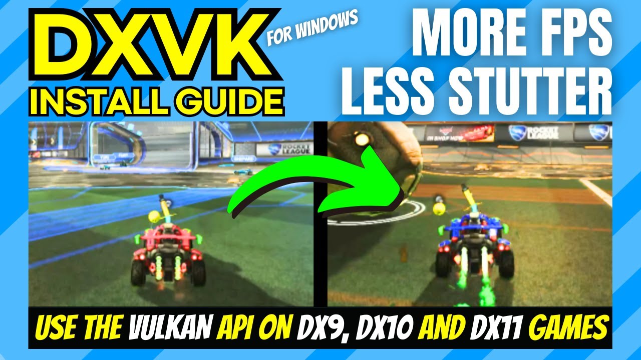 DXVK Install Guide for Windows [Vulkan for DX9, DX10 and DX11 Games]