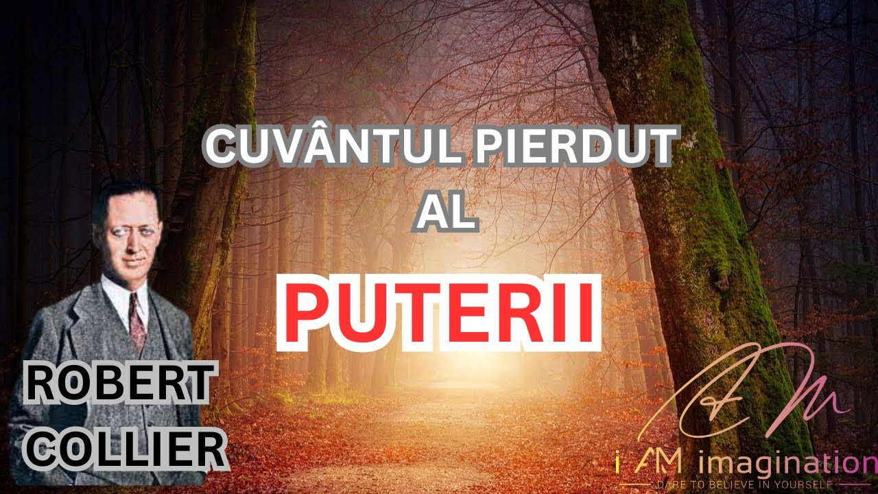 Robert Collier: Cuvântul pierdut al puterii (carte integral inregistrata)