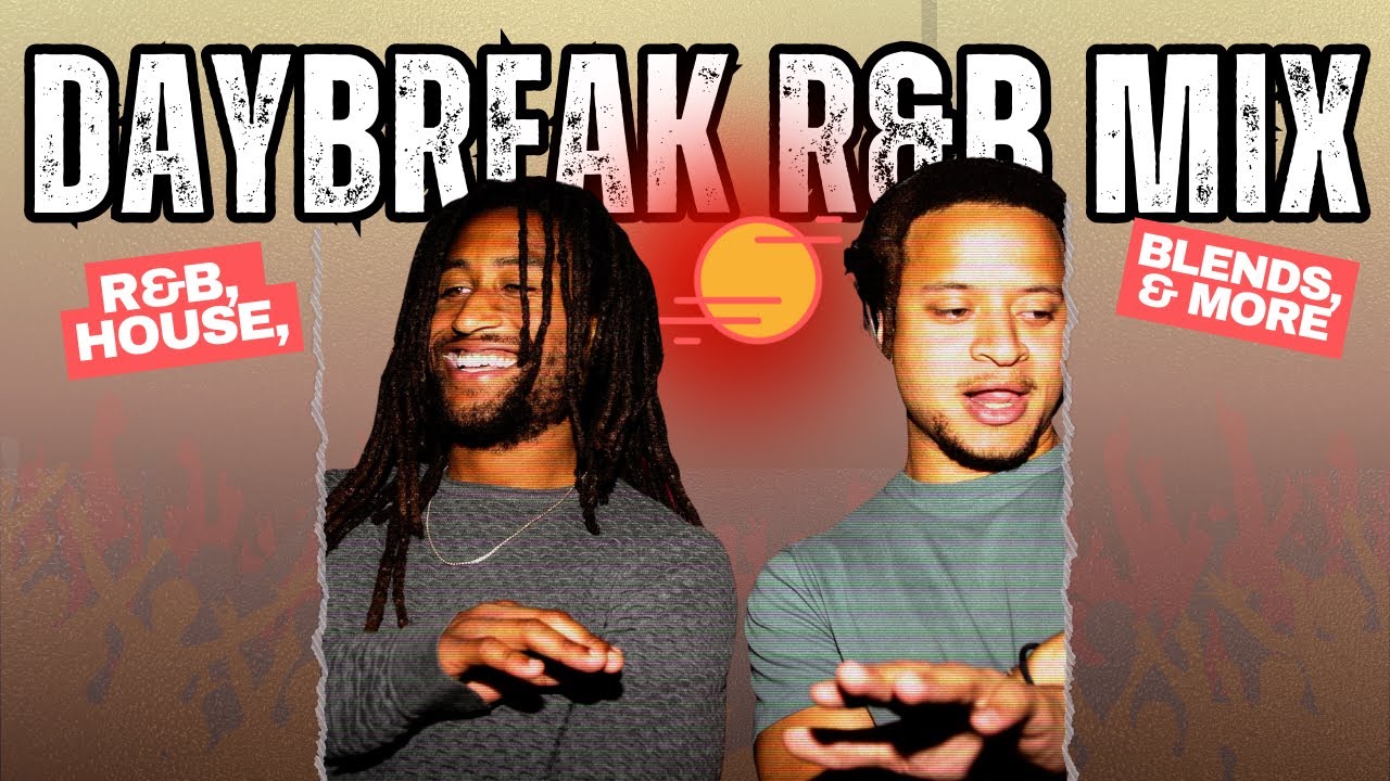 DAYBREAK R&B DJ mix