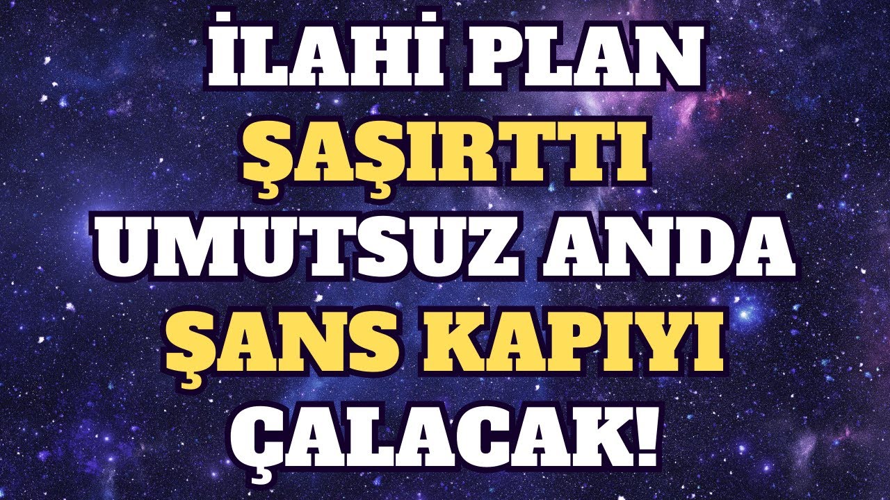 Meleklerin Mesajı: İlahi Plan Şaşırttı &ndash; Umutsuz Anda Şans Kapıyı &Ccedil;alacak!