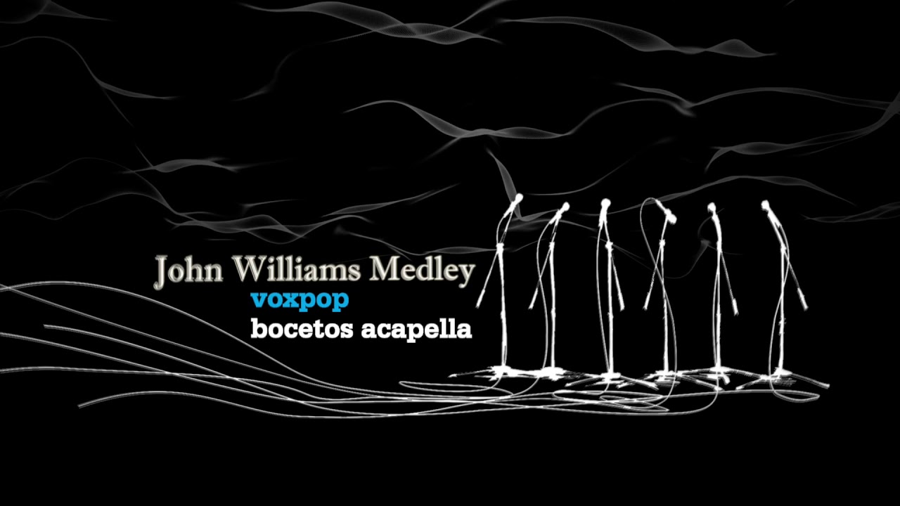 John Williams Medley - Voxpop Acapellaband