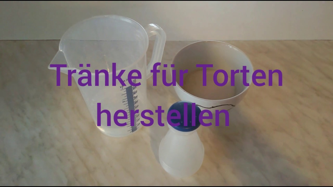 Tränke für Torten herstellen