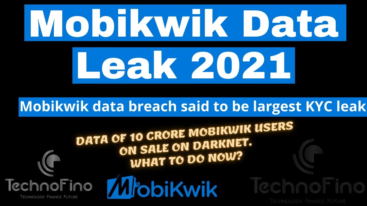 MobiKwik Data Leak 2021 | MobiKwik data breach | What To Do Now | Largest KYC Data Leak 🔥🔥🔥