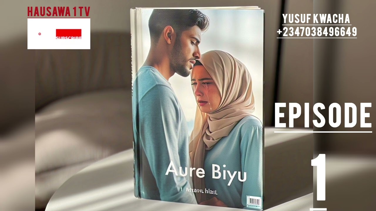 AURE BIYU  _ 1 _ Hausa Novel