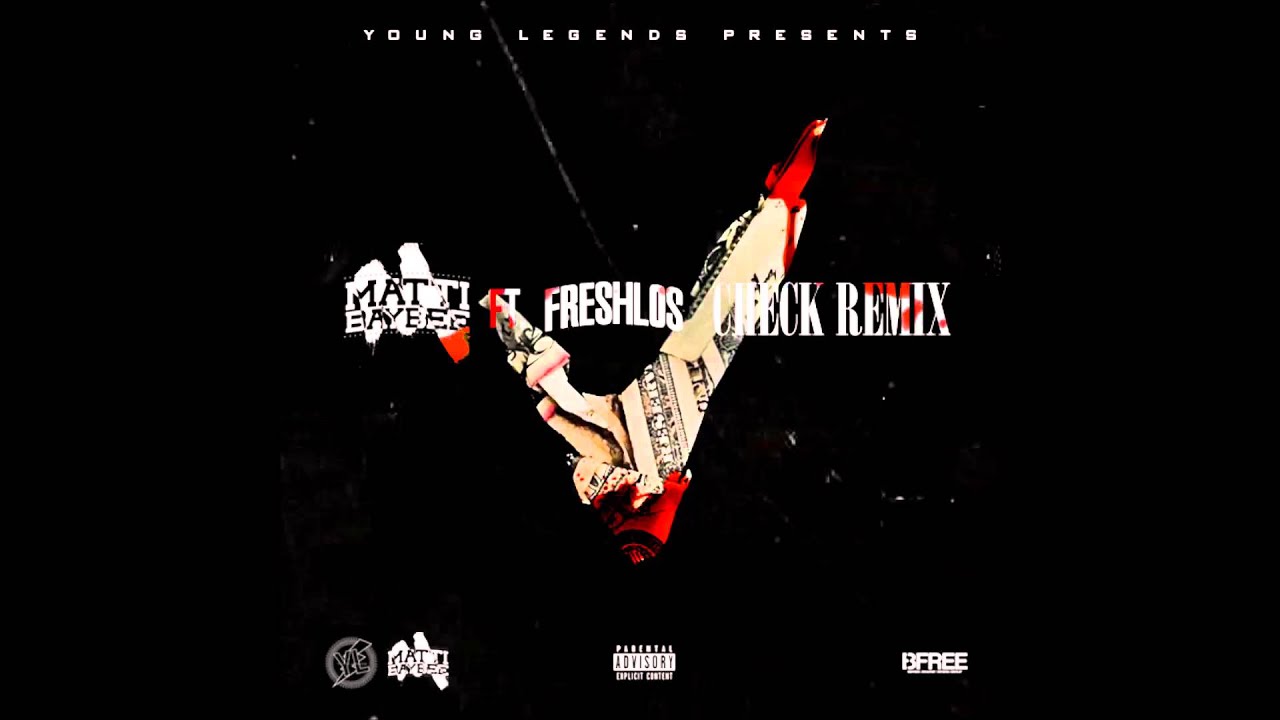 Freshlos x Matti Baybee - Check (Freestyle) #YL4L