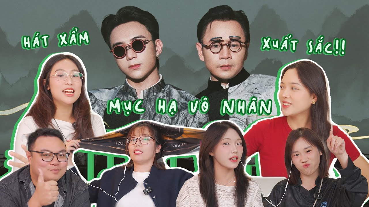Reaction MỤC HẠ VÔ NHÂN: Đúng chuẩn All-Rounder!!! | S REACTION