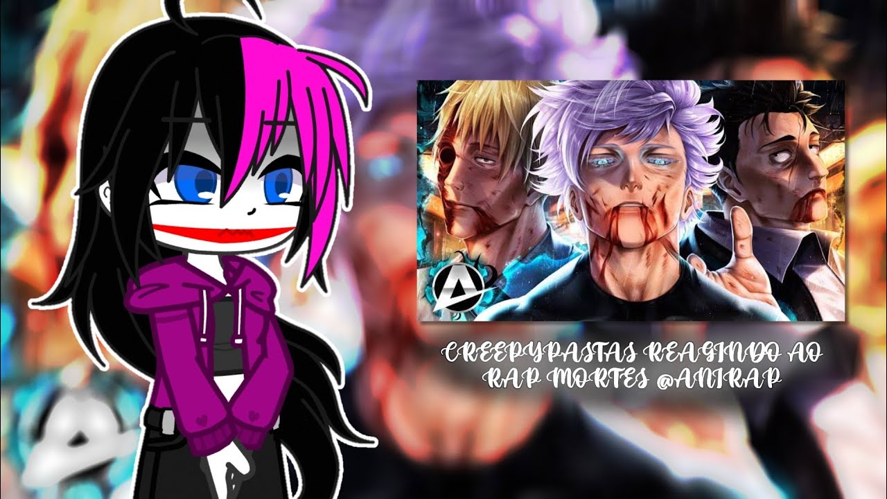 CREEPYPASTAS REAGINDO AO RAP MORTES | JUJUTSU KAISEN (@AniRap )
