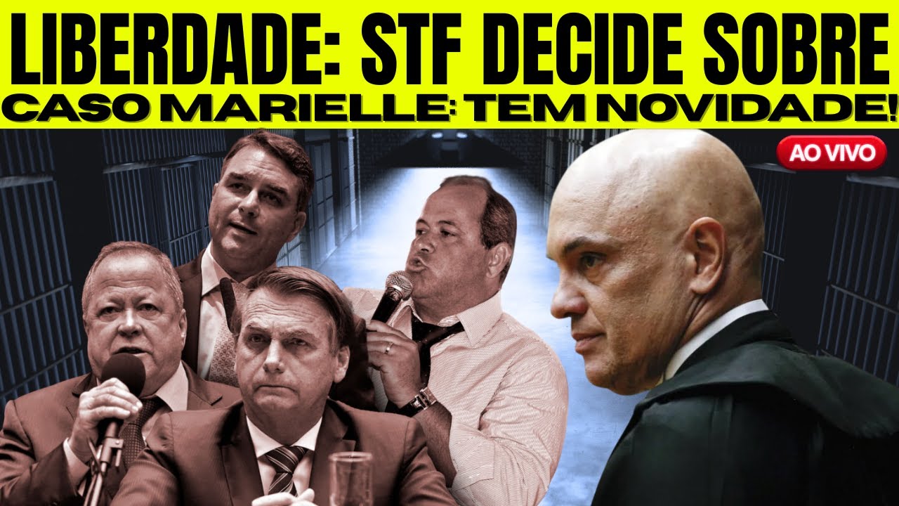 [AO VIVO] DECISÃO NOVA SOBRE LIBERDADE DE EXPRESSÃO NO STF E TEM NOVIDADE NO CASO MARIELLE FRANCO!