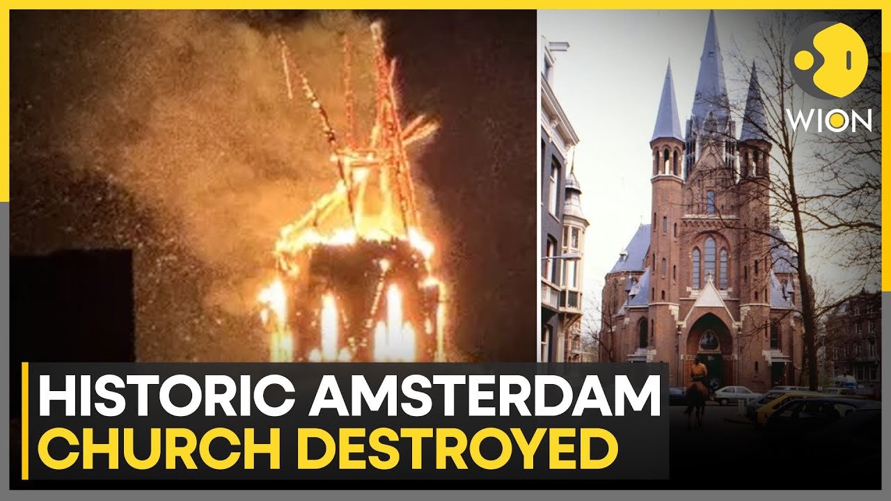 Vondelkerk Fire in Amsterdam: Monumental Church Ravaged on New Year&rsquo;s Day | WION