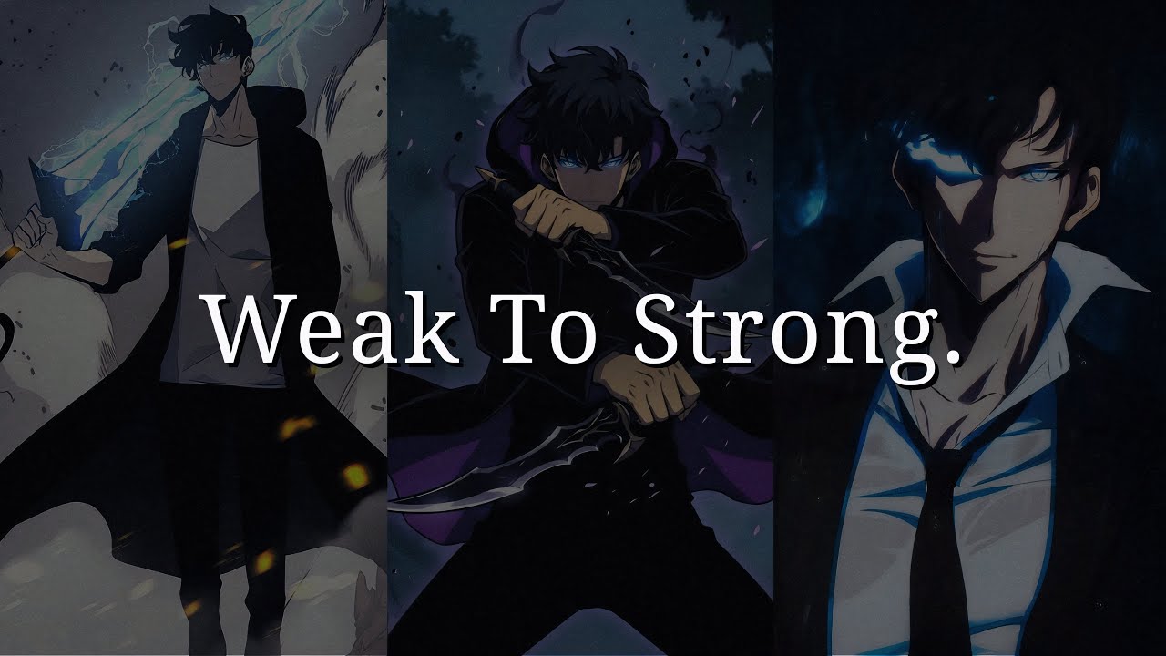 Weak to Strong - Sung Jin-woo Motivational Speech | Anime Motivation 2026