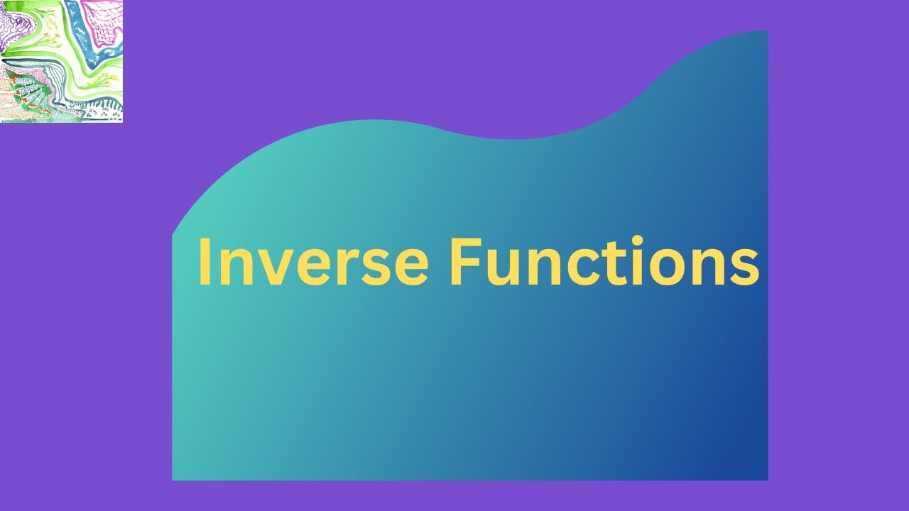 Inverse Functions | EXAMPLES | Real Analysis | Lecture 10