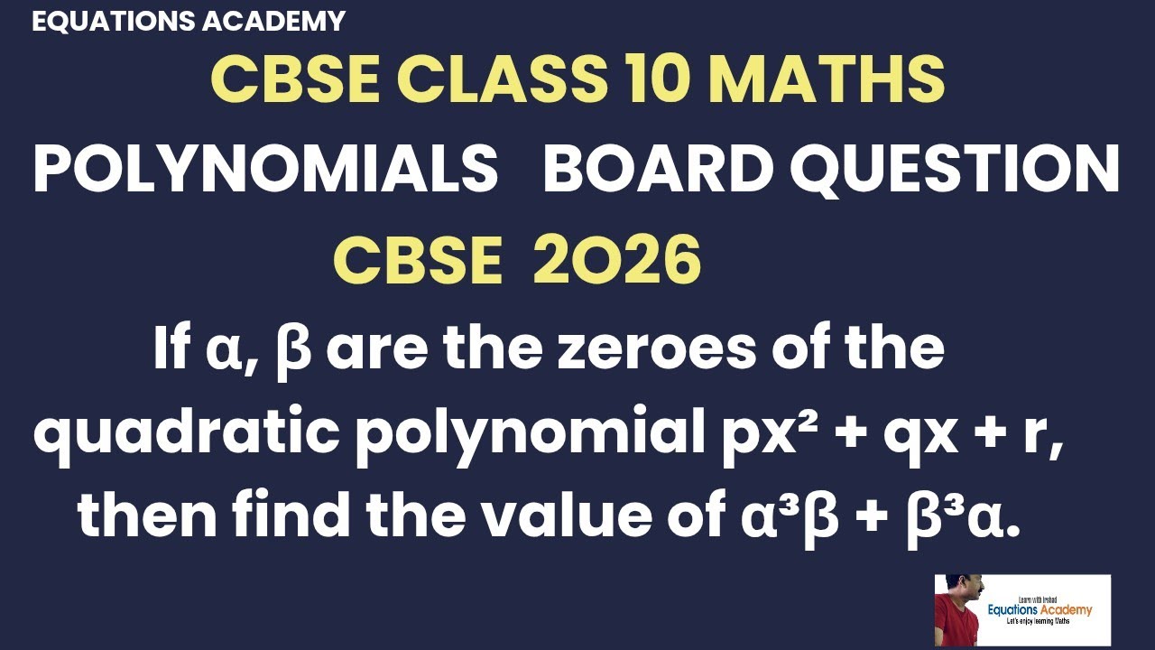 If alpha and beta are zeros of the polynomial p(x)=px^2+qx+r, then..CBSE Class 10 Maths Polynomials 