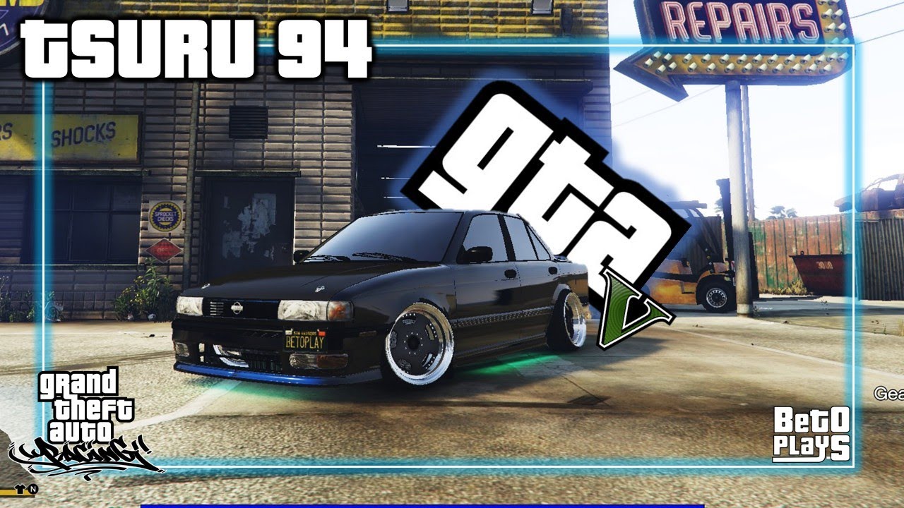 Como Tunear un Nissan Tsuru 94 en GTA V #gta5 #tsuru #nissan #tuning