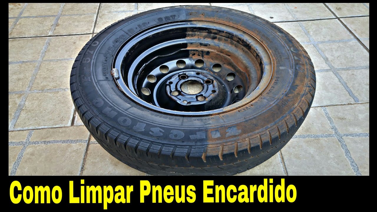 COMO LIMPAR PNEUS ENCARDIDO DO CARRO