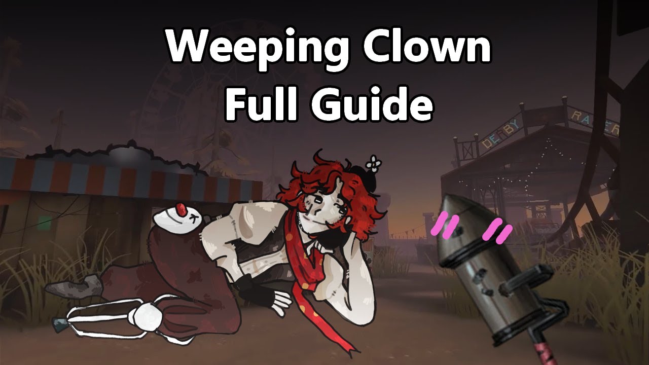 How to play Weeping Clown