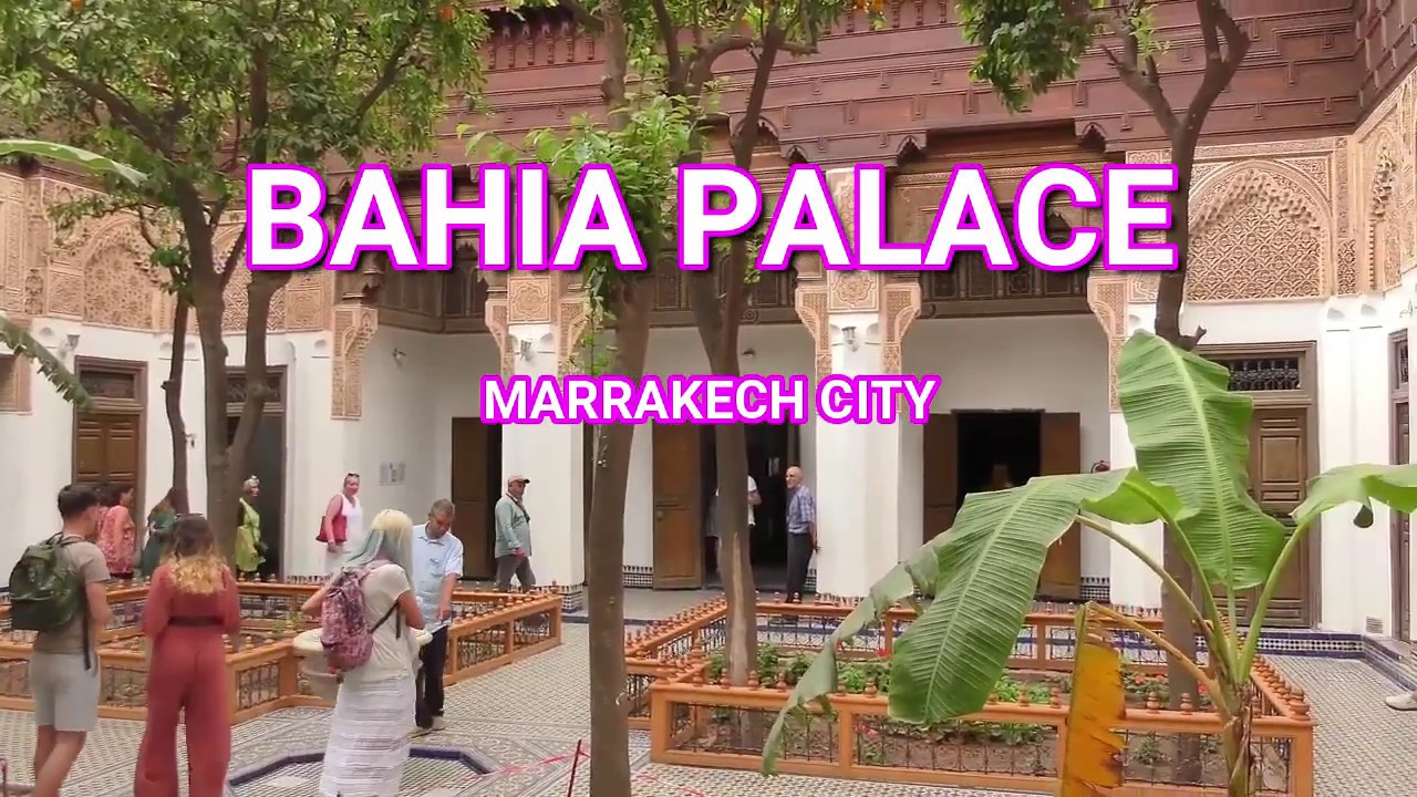 BAHIA Palace, The best of Islamic architecture in Marrakech, Morocco