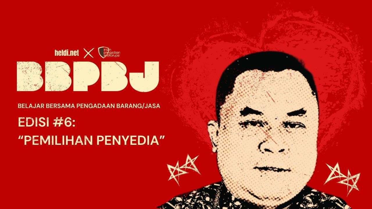BBPBJ #6 - Pemilihan Penyedia @BelajarPengadaan