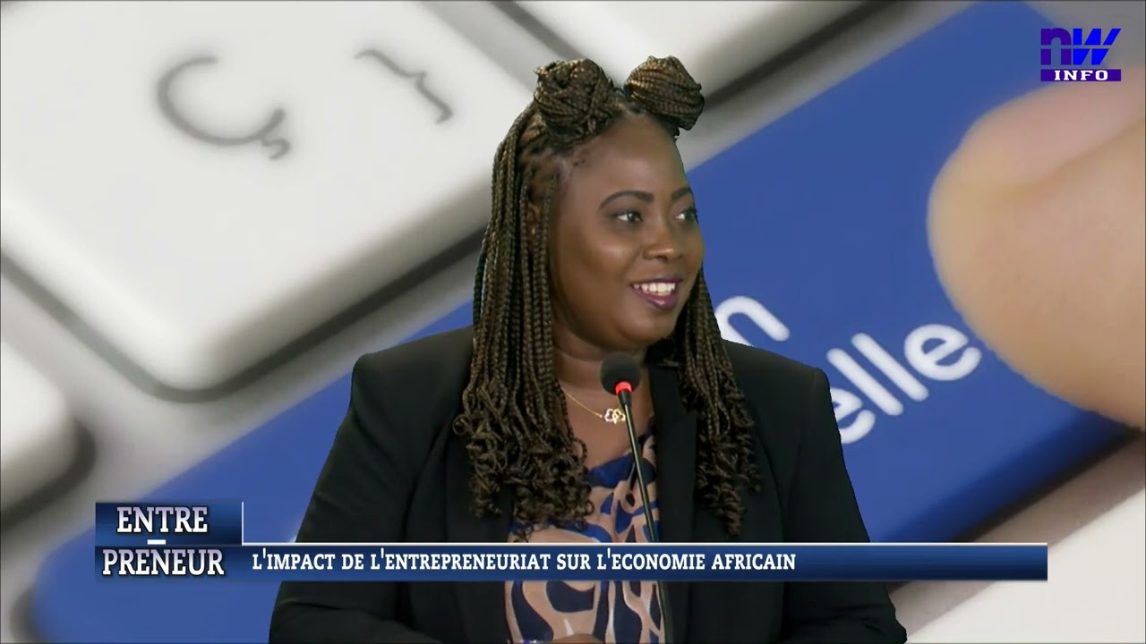 L'impact de l'entrepreneuriat sur l'économie africain (P1)