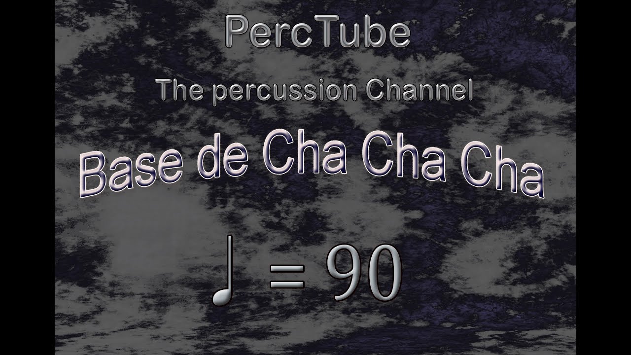 Base de Cha cha cha a 90