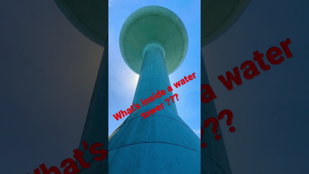 What’s inside a water tower 