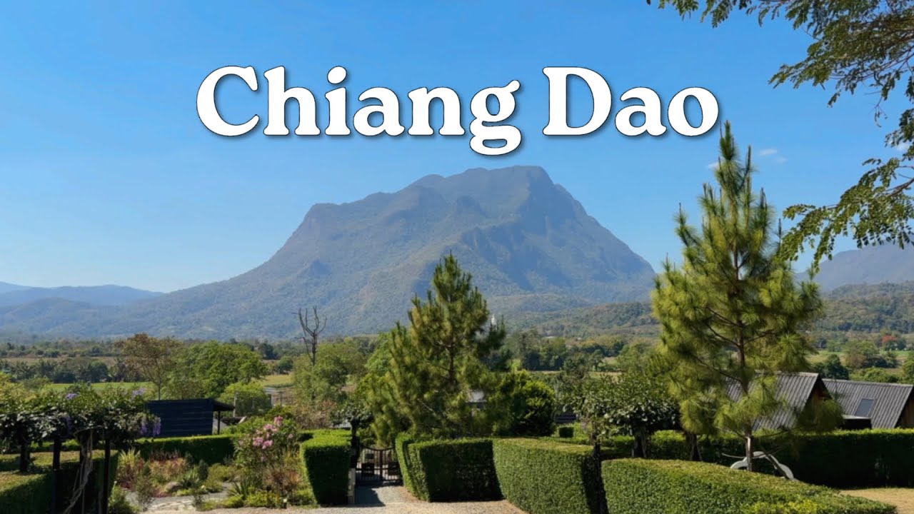 Weekend in Chiang Dao | Mountain temple & dream stay at the best Hotel