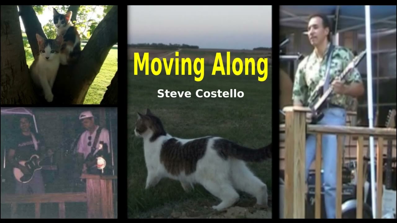 Moving Along🎸Steve Costello🎸