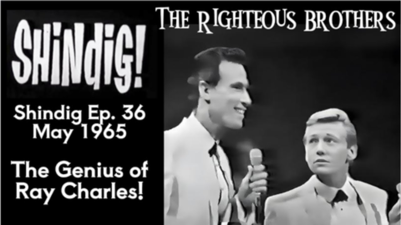 Righteous Brothers - Shindig 36: Ray Charles! 1965