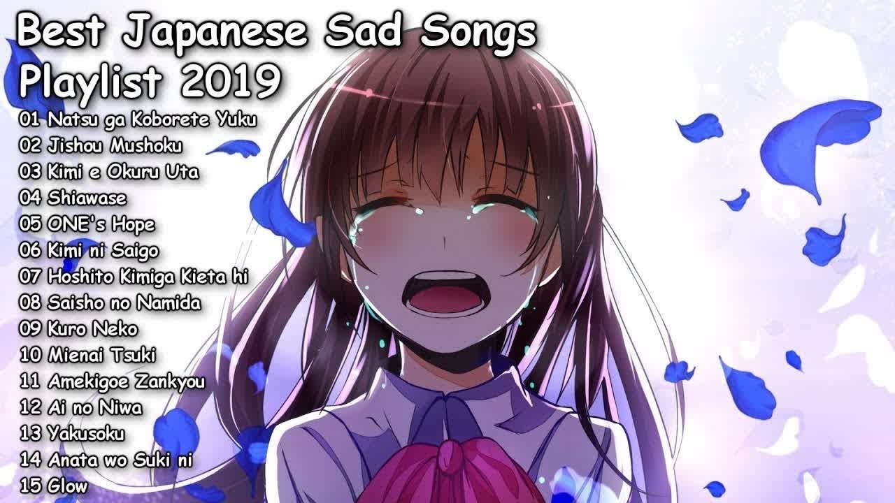 【1 Hour】 Best Japanese Sad Song Of All Time 2019 - Make You Feel Sad
