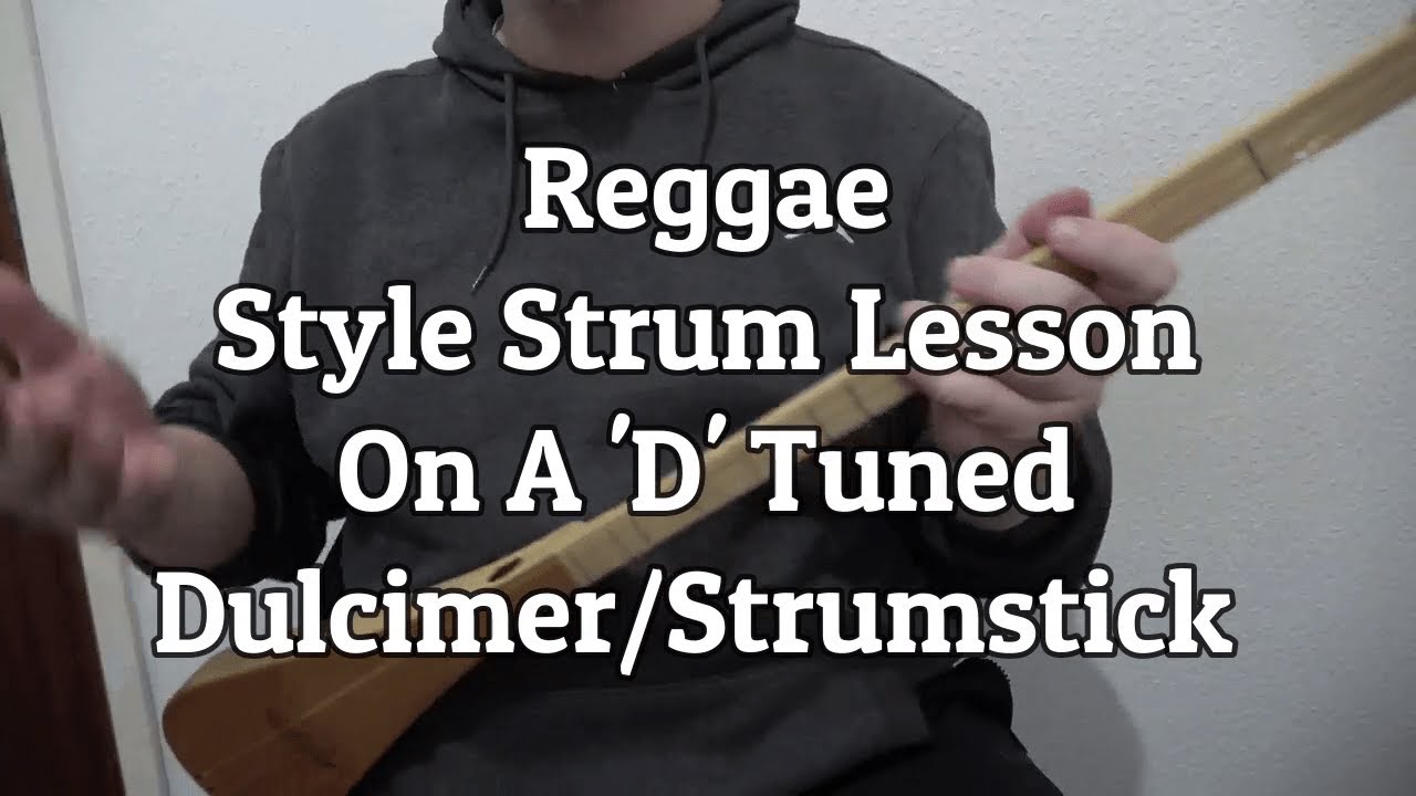 #Beginners #Dulcimer #Strumstick #strum #stick #lesson #d #tuning  #Reggae #Style #Strum