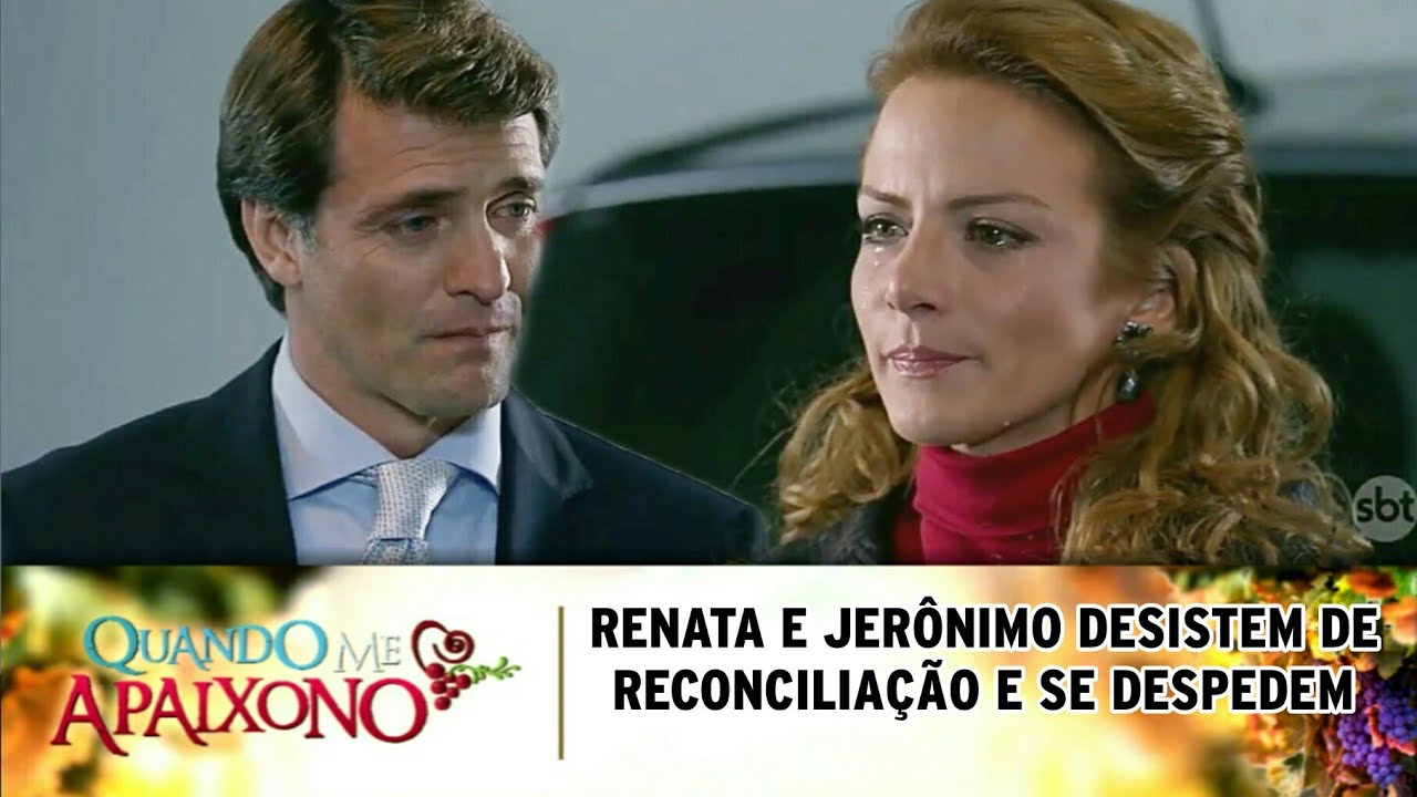 Quando Me Apaixono - Renata tenta se acertar com Jerônimo e acabam se despedindo