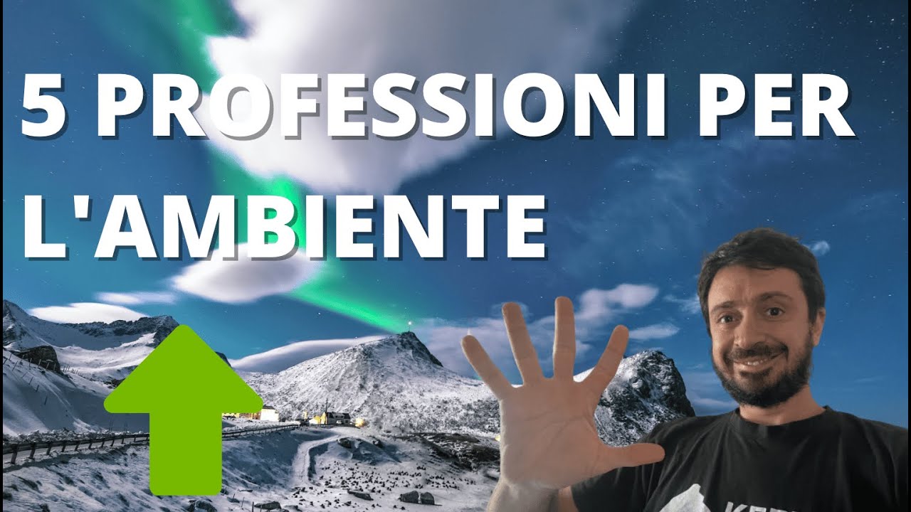 Le 5 professioni per LAVORARE NELLA NATURA e cambiare vita 🌳