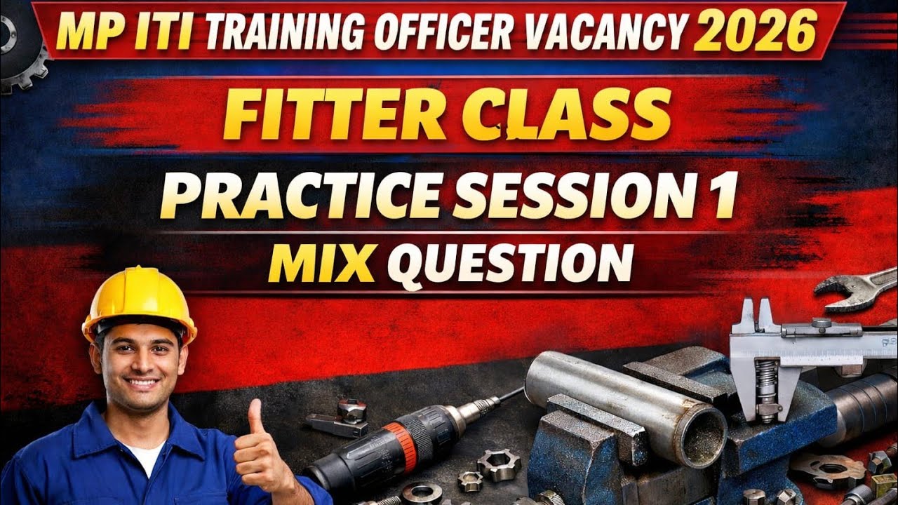MP ITI TRAINING OFFICER VACANCY 2026 || MP ITI TO Bharti 2026 || MP ITI  TO  FITTER TRADE Classes ||