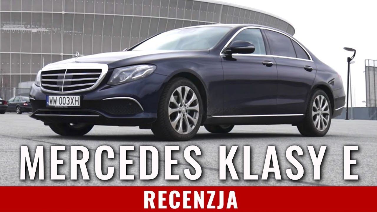 Mercedes Klasy E 220D - test, jazda próbna, recenzja PL