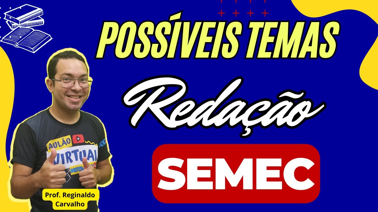 Possíveis Temas Redação SEMEC Teresina