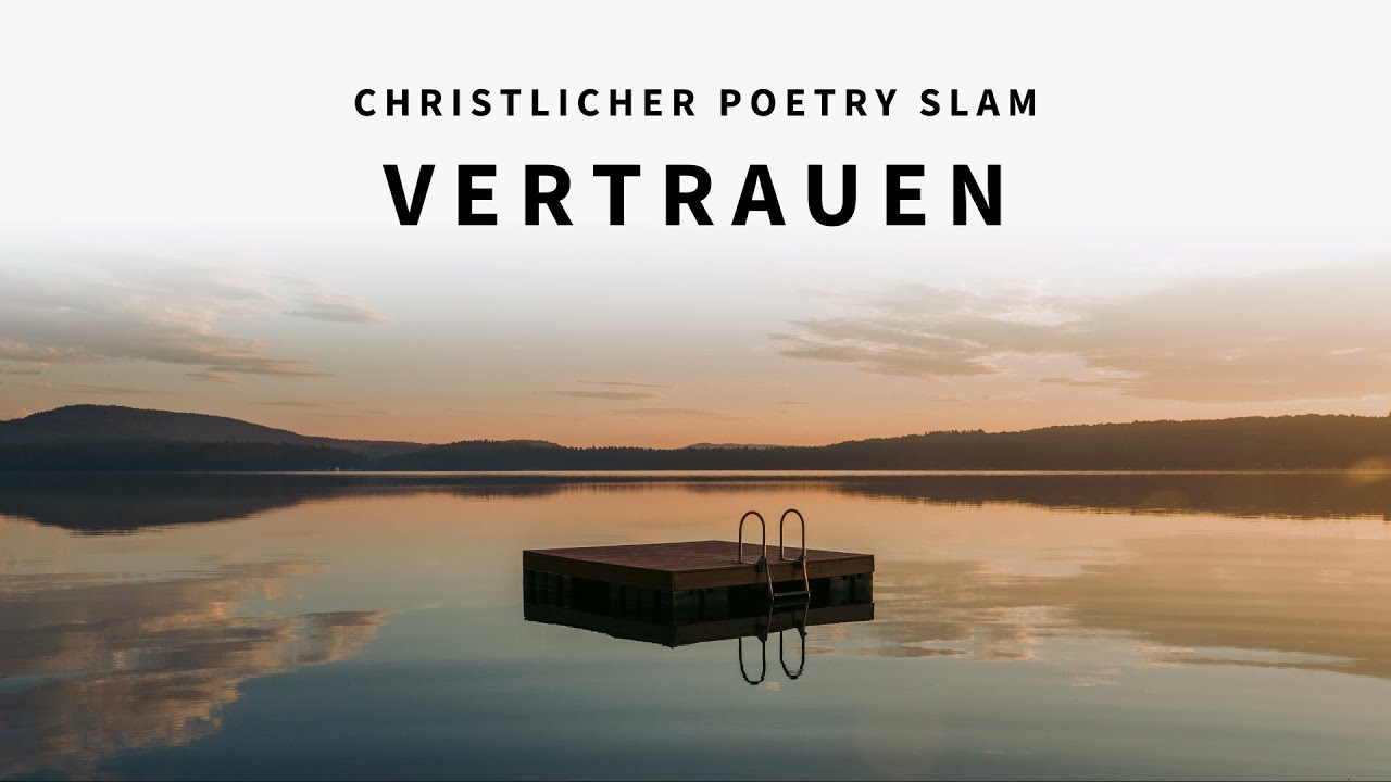 Vertrauen - Julia Winkel | Christlicher Poetry Slam
