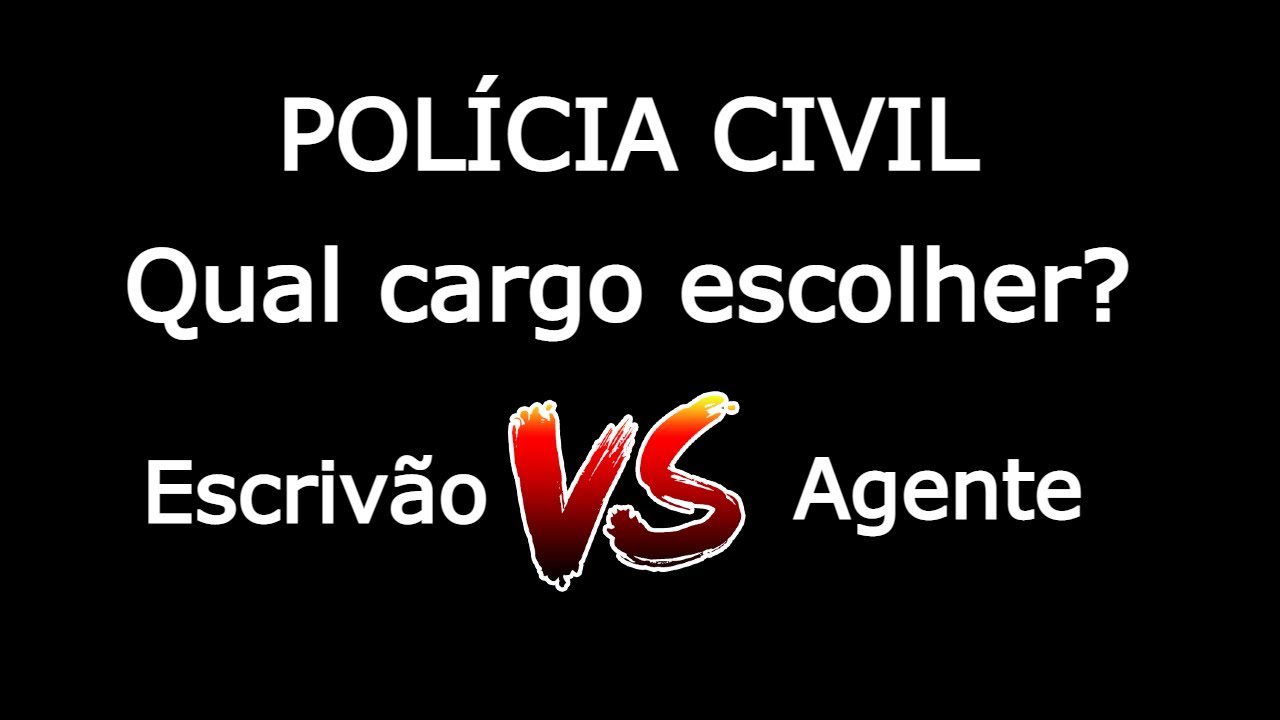 FAZER CONCURSO DA POL&Iacute;CIA CIVIL - AGENTE OU ESCRIV&Atilde;O? ESSA DECIS&Atilde;O &Eacute; IMPORTANTE