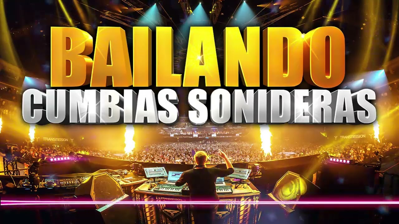 ⚡CUMBIAS SONIDERAS MIX PARA BAILAR TODA LA NOCHE 2023🎉MIX CUMBIAS PERRONAS✨SUPER ESTRENO MIX🎶