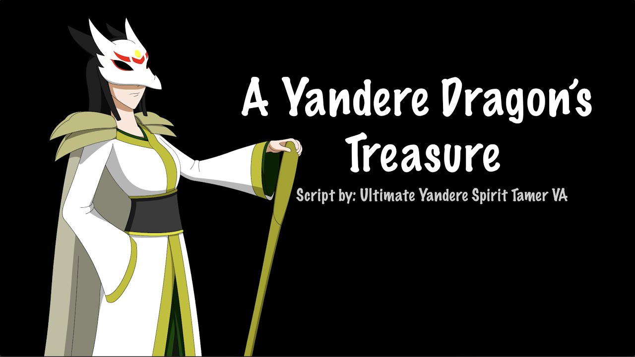 [SFW] A Yanderes Dragon's treasure [F4A][F4M][monarch][kidnapped]by a[dragoness]