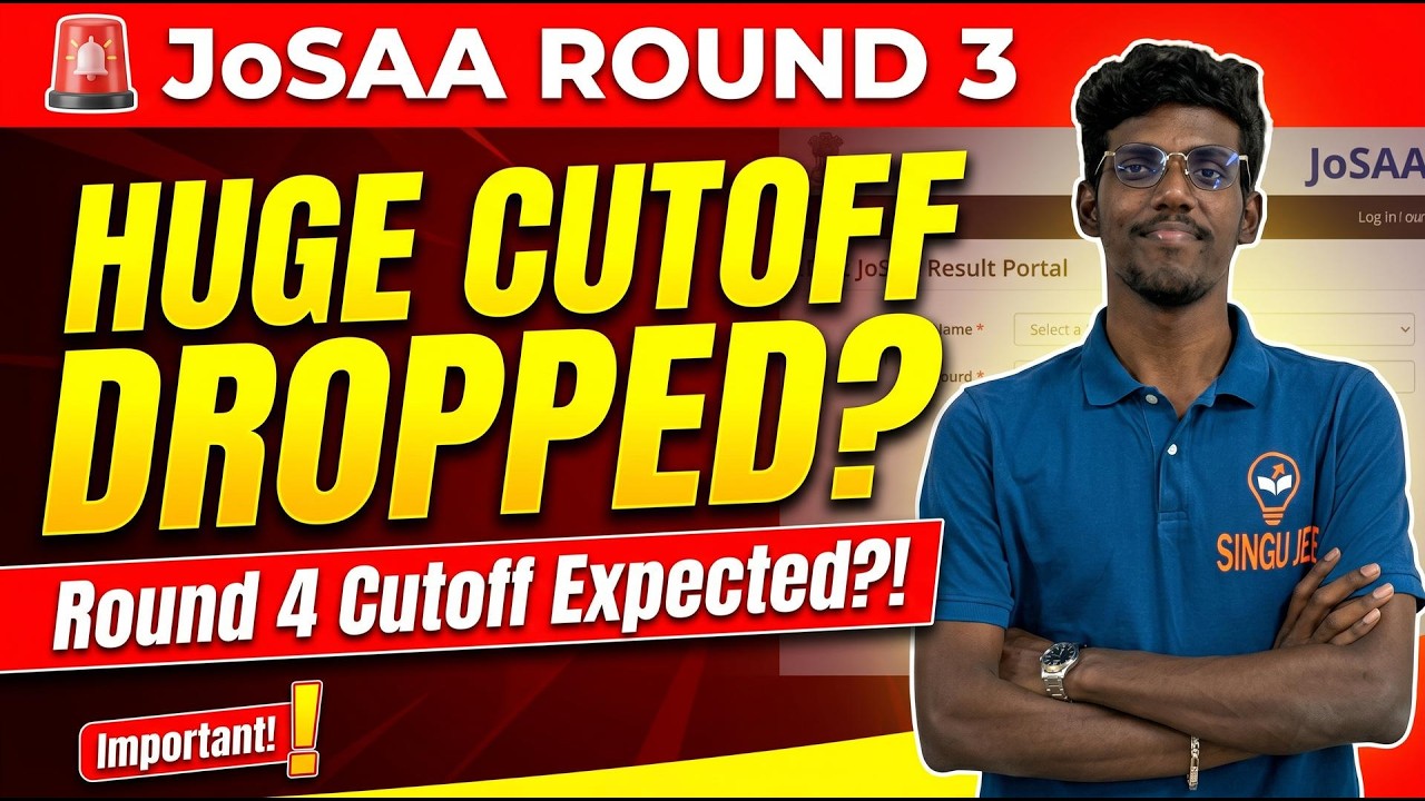 JoSAA Round - 3 Huge Cutoff drop?! JoSAA Round Cutoff Analysis! CSAB 2026 Rank Movement and Possible