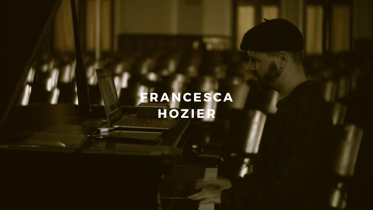 francesca: hozier (piano rendition)