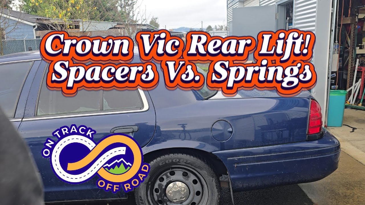 Crown Vic Rear Lift! Springs or Spacers?! Which one should you do? I did BOTH!