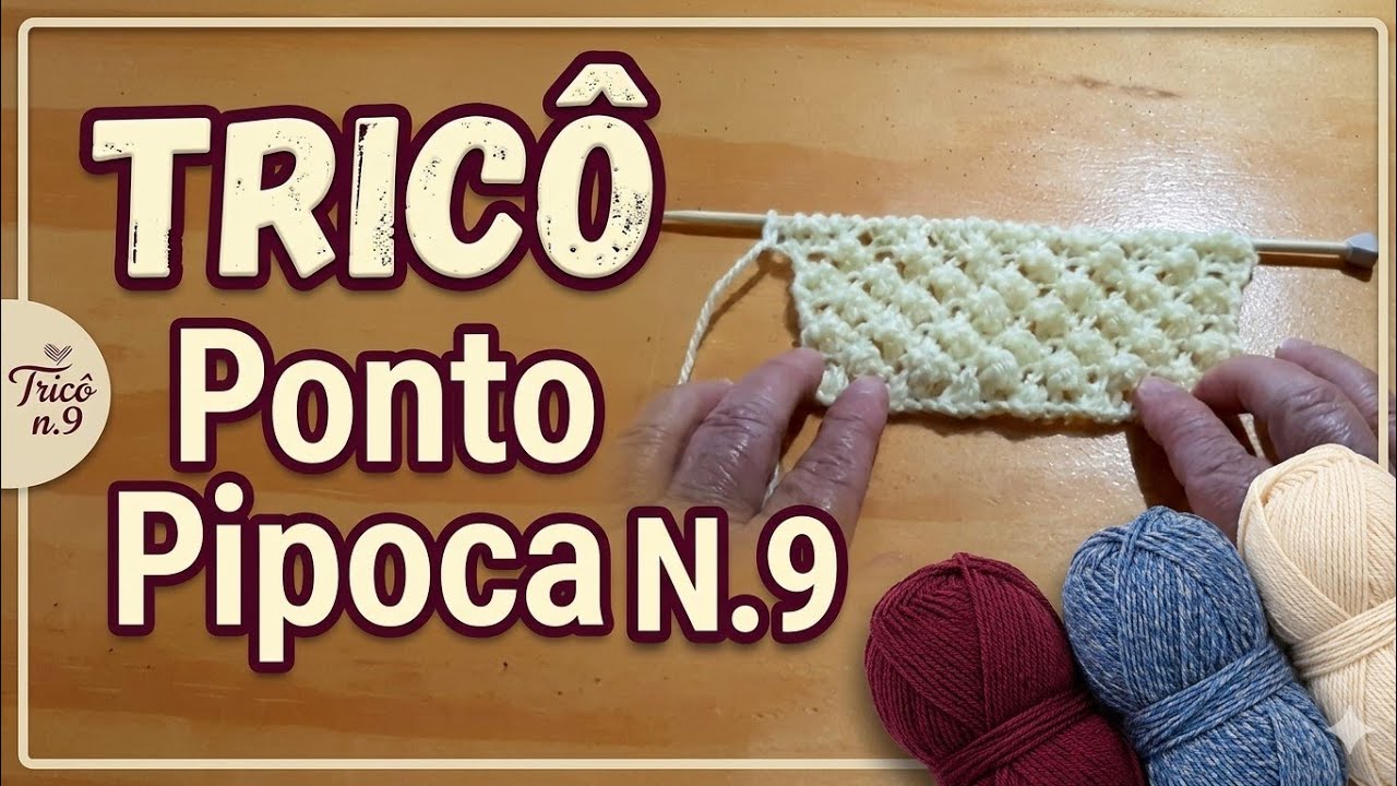 Tricô ponto pipoca +Reflexão (N.9)🧶💯