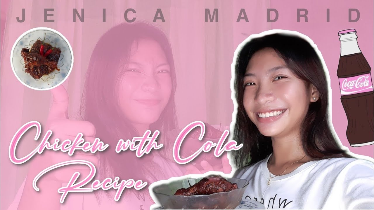Chicken with Cola Easy Recipe! || Jenica Madrid #4