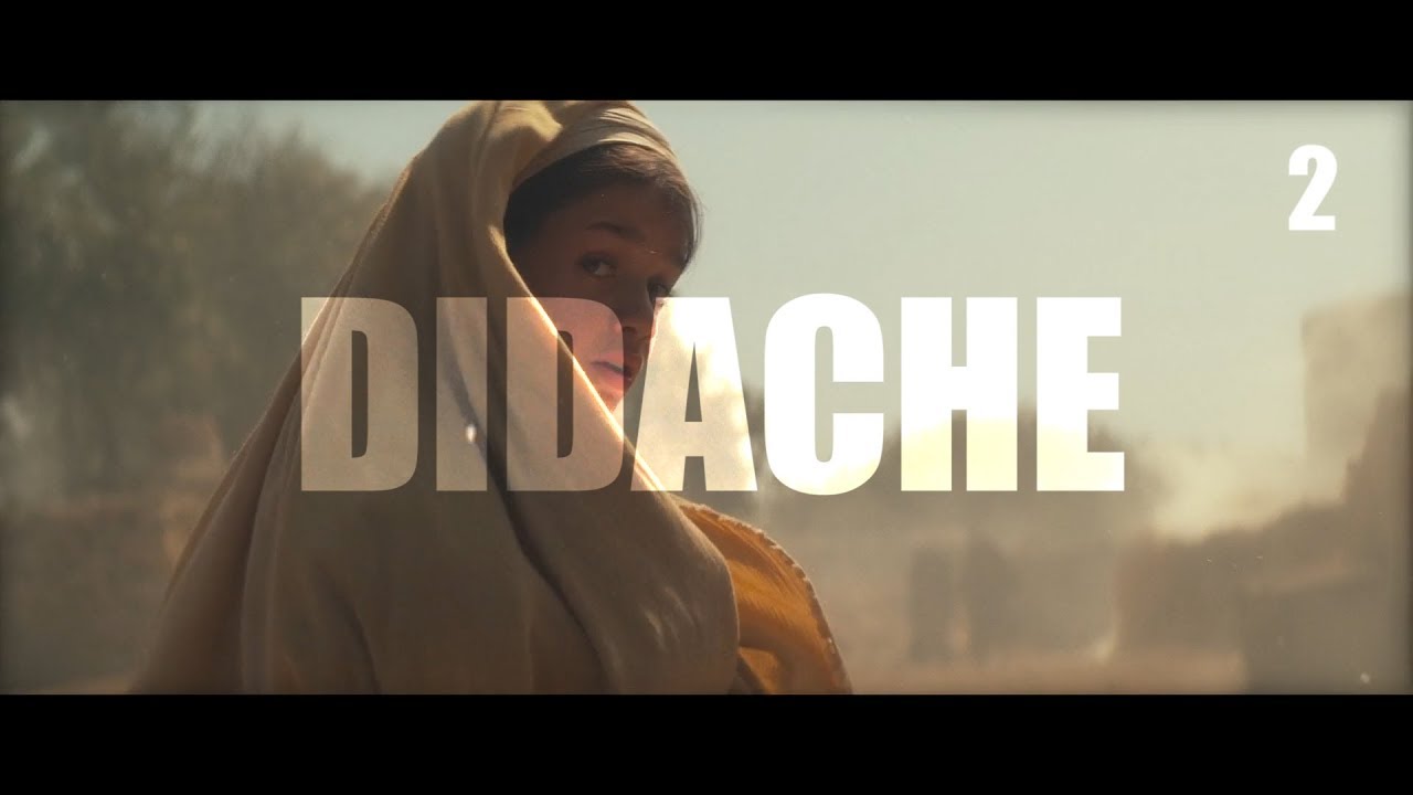 Didache - Nauczanie dwunastu apostołów - część 2